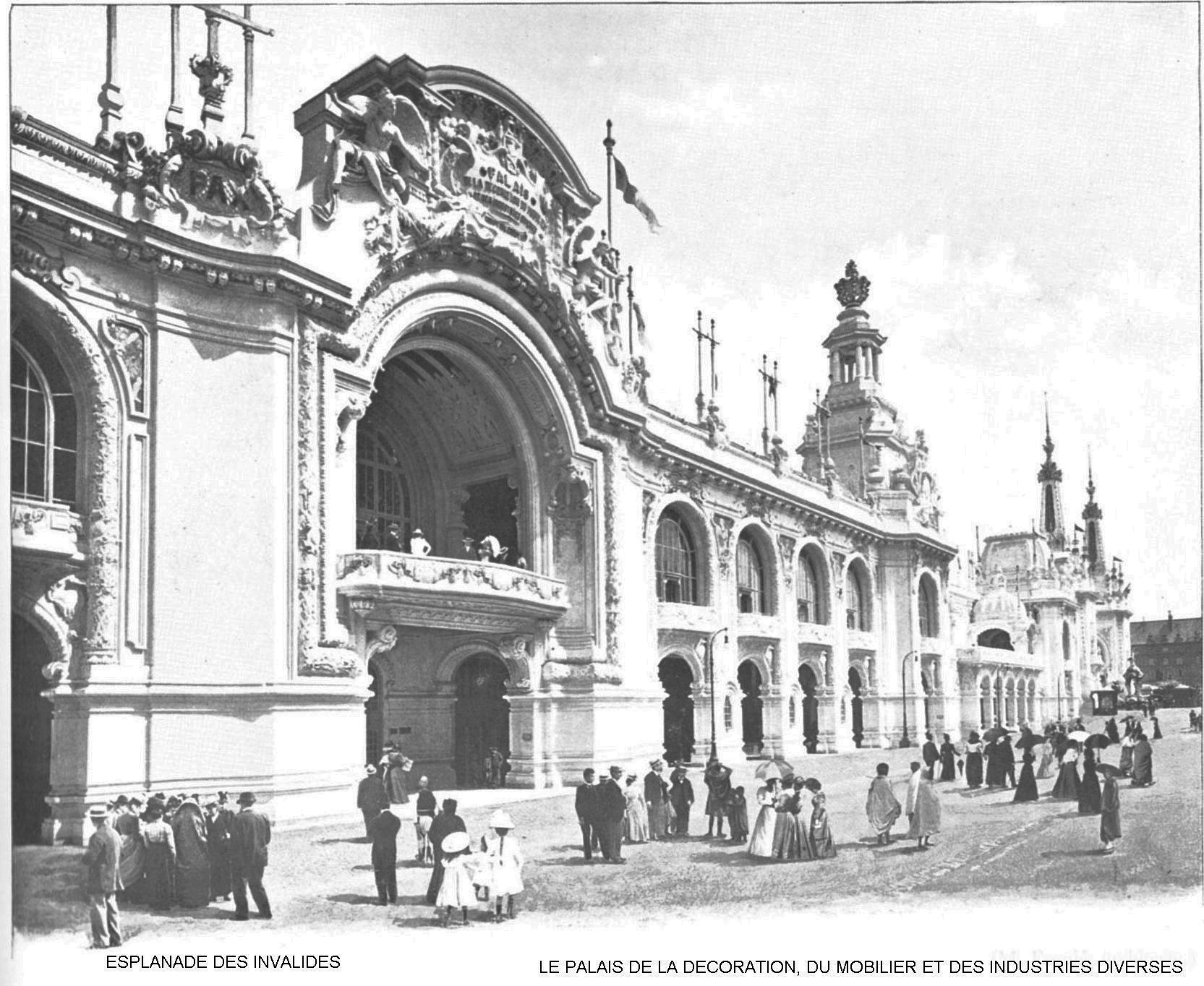 Ressources histoire exposition universelle 1900 esplanade des invalides palais de la decoration du mobilier et des industries diverses